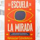Un libro que propone enseñar a mirar para aprender 
